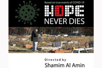 নিউইয়র্কে কোভিড-১৯ ভিত্তিক প্রামাণ্যচিত্র “Hope Never Dies”-এর প্রিমিয়ার ২০ জুন
